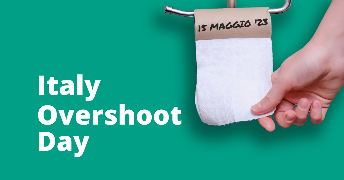 Overshoot Day per l’Italia: il 15 maggio 2023 abbiamo terminato le risorse